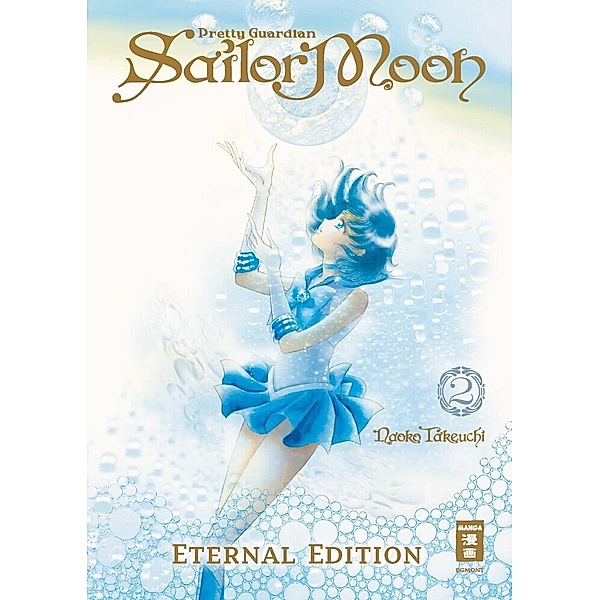 Pretty Guardian Sailor Moon - Eternal Edition Bd.2, Naoko Takeuchi