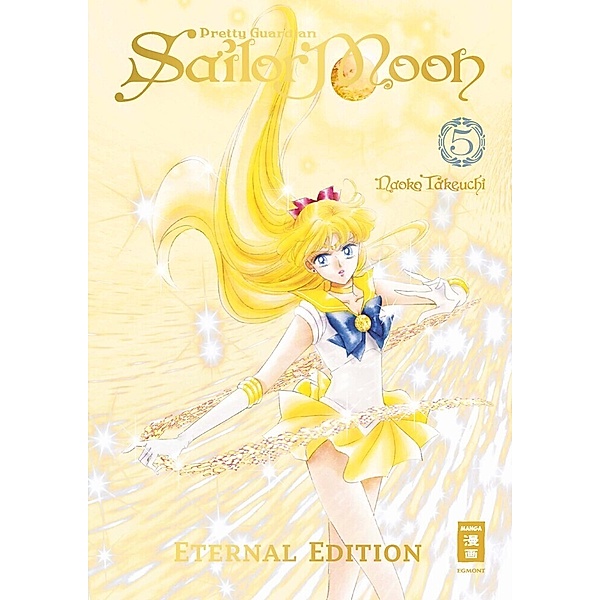 Pretty Guardian Sailor Moon - Eternal Edition Bd.5, Naoko Takeuchi
