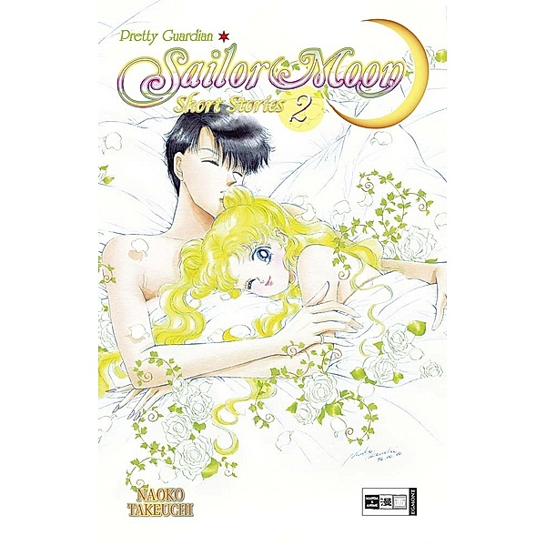 Pretty Guardian Sailor Moon Short Stories 02.Bd.2, Naoko Takeuchi