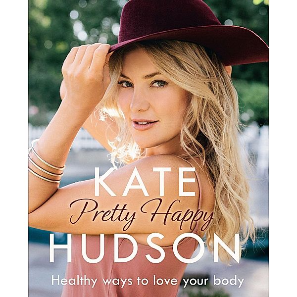 Pretty Happy, Kate Hudson