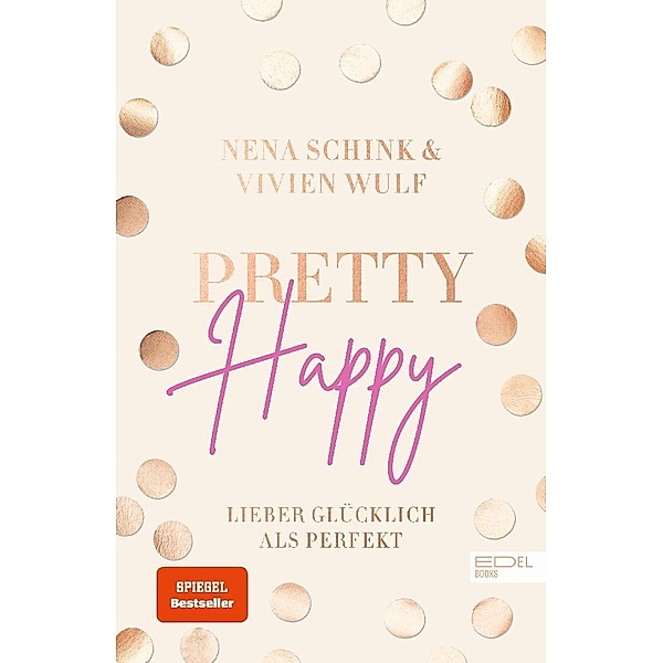 Pretty Happy, Nena Schink, Vivien Wulf
