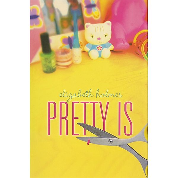 Pretty Is, Elizabeth Holmes