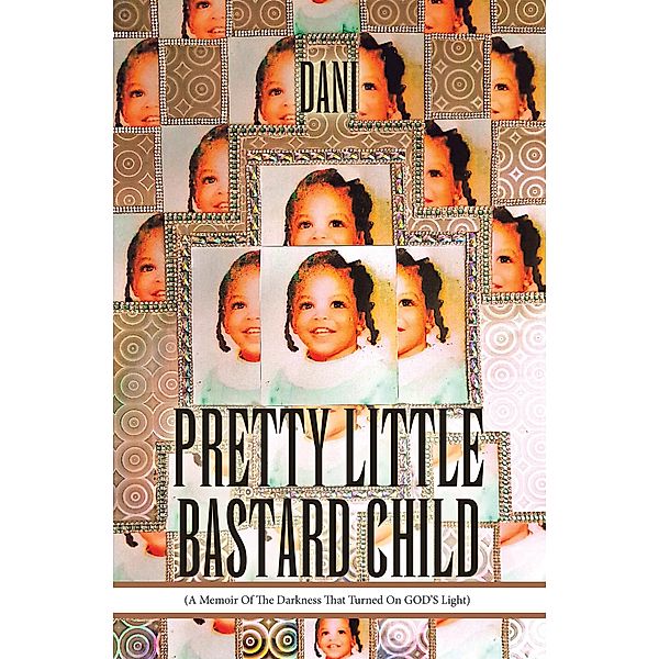 PRETTY LITTLE BASTARD CHILD, Dani