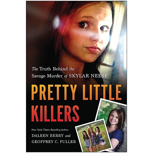 Pretty Little Killers, Daleen Berry, Geoffrey C. Fuller