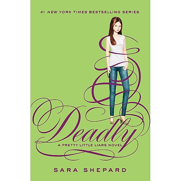 Pretty Little Liars #14: Deadly / Pretty Little Liars Bd.14, Sara Shepard