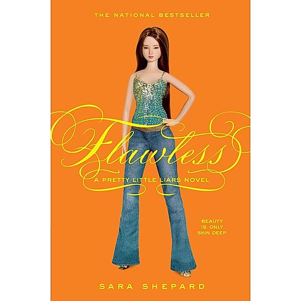 Pretty Little Liars #2: Flawless / Pretty Little Liars Bd.2, Sara Shepard