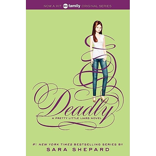 Pretty Little Liars: Deadly, Sara Shepard