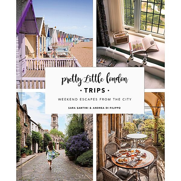 Pretty Little London: Trips / Pretty Little London, Sara Santini, Andrea Di Filippo