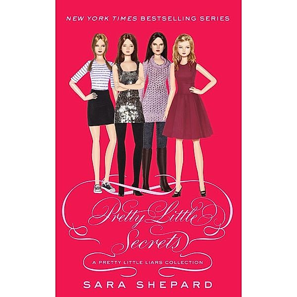 Pretty Little Secrets / Pretty Little Liars Bd.13, Sara Shepard