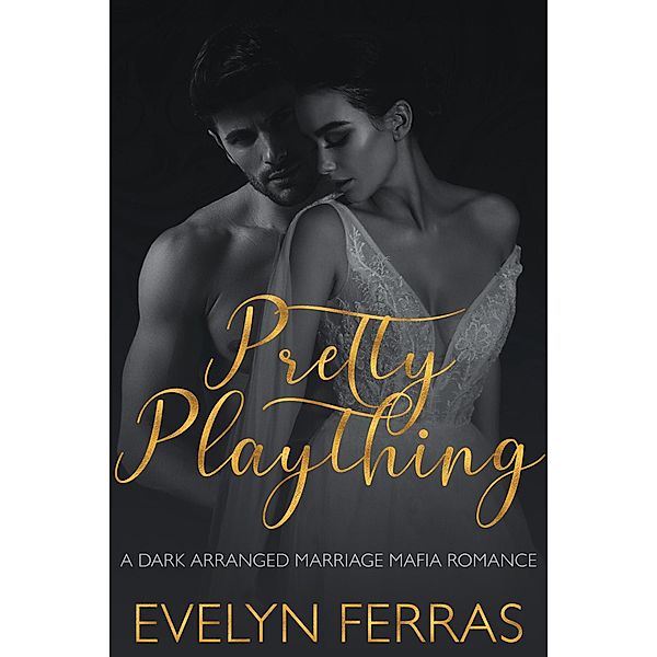 Pretty Plaything, Evelyn Ferras