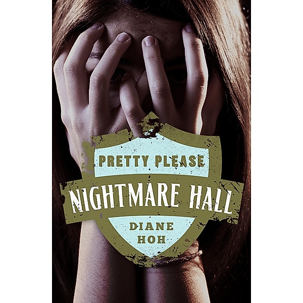 Pretty Please / Nightmare Hall, Diane Hoh