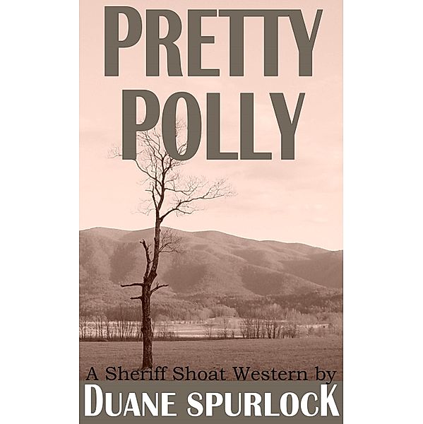 Pretty Polly / Duane Spurlock, Duane Spurlock