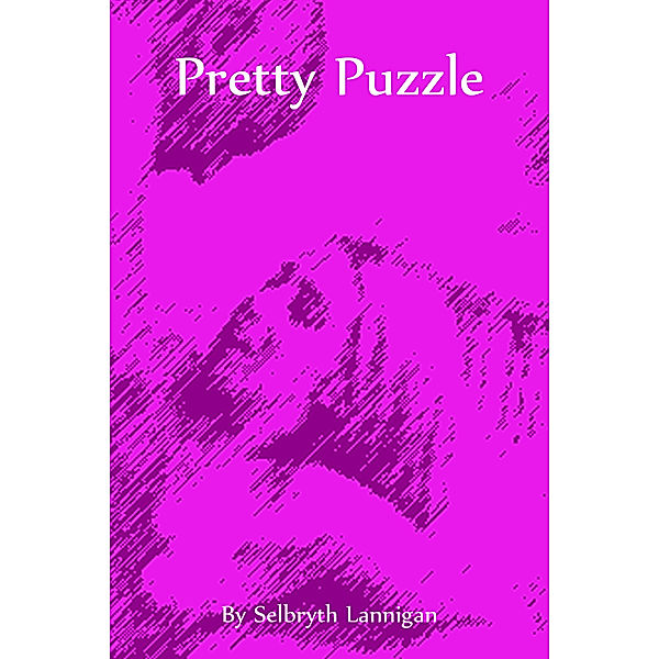 Pretty Puzzle, Selbryth Lannigan