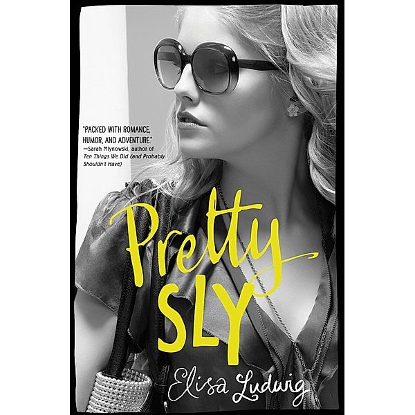 Pretty Sly / Pretty Crooked Trilogy Bd.2, Elisa Ludwig