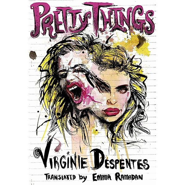 Pretty Things, Virginie Despentes