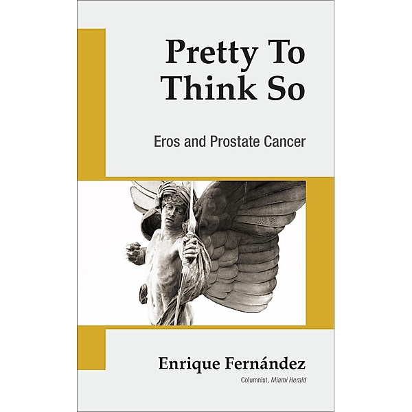Pretty to Think So, Enrique Fernández