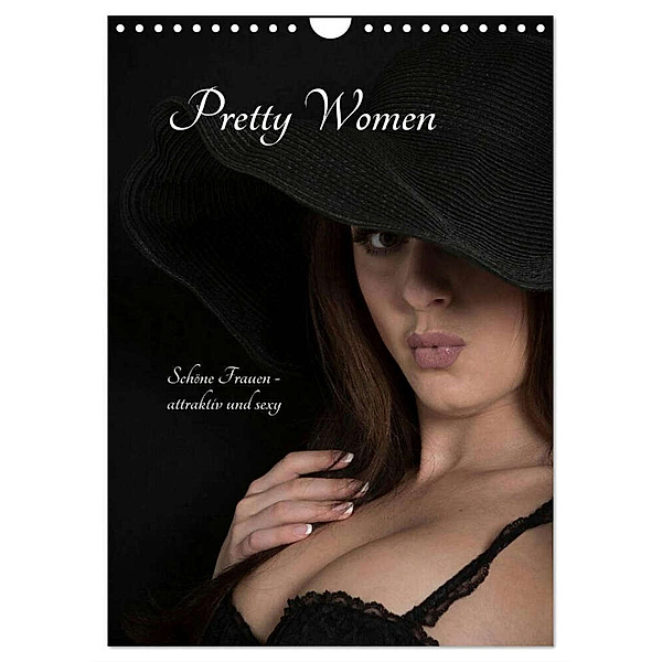 Pretty Women (Wandkalender 2024 DIN A4 hoch), CALVENDO Monatskalender, Hans Eder