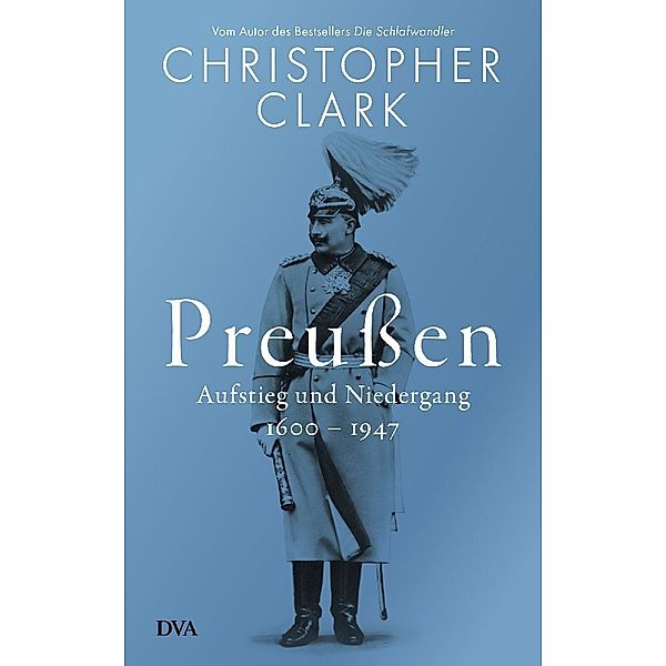 Preußen, Christopher Clark