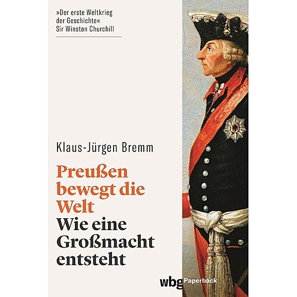 Preußen bewegt die Welt, Klaus-Jürgen Bremm