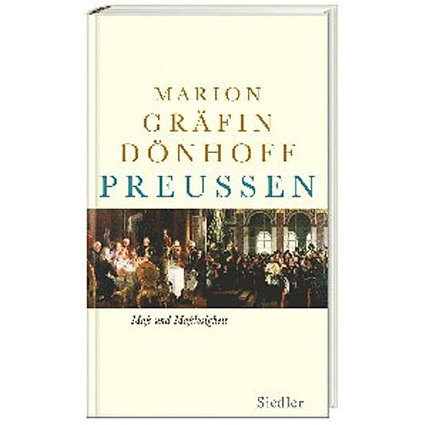 Preußen - Maß und Maßlosigkeit, Marion Gräfin Dönhoff