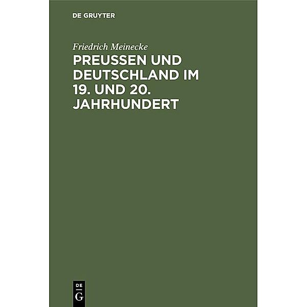 Preußen und Deutschland im 19. und 20. Jahrhundert / Jahrbuch des Dokumentationsarchivs des österreichischen Widerstandes, Friedrich Meinecke