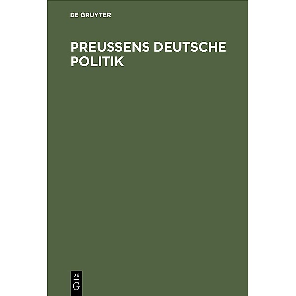 Preußens Deutsche Politik