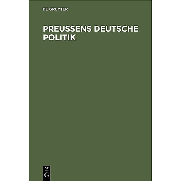 Preussens Deutsche Politik