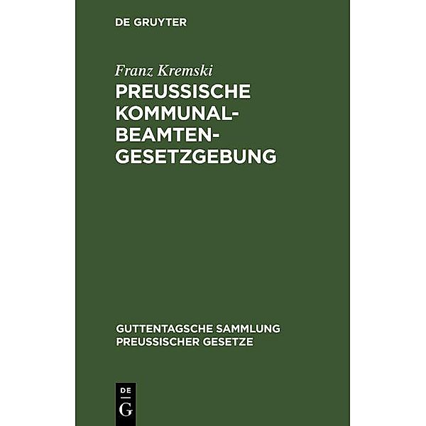 Preussische Kommunalbeamtengesetzgebung, Franz Kremski