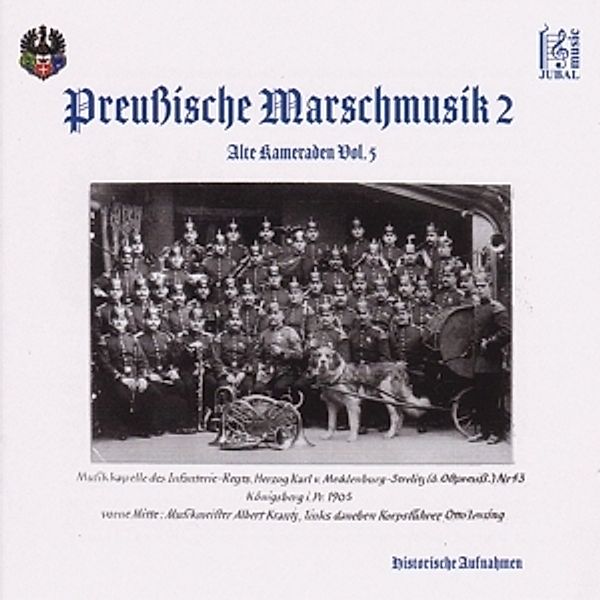 Preussische Marschmusik Vol.2, Königsberg I.Pr. Musikkorps D.Inf.Reg.Nr.43