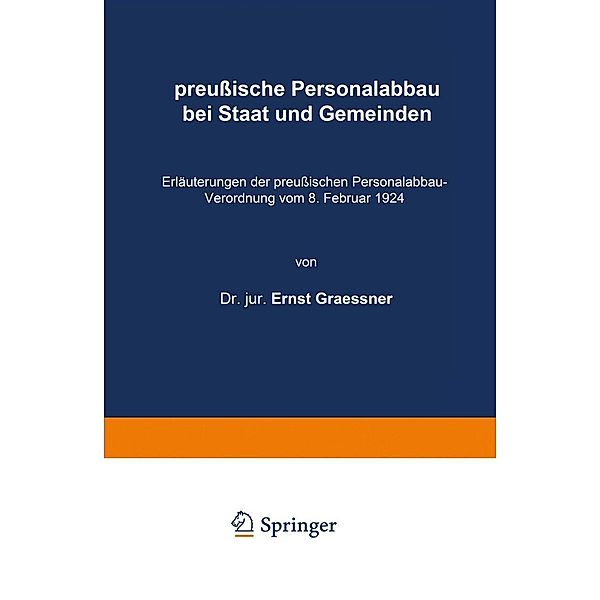 preußische Personalabbau bei Staat und Gemeinden, Ernst Graeffner