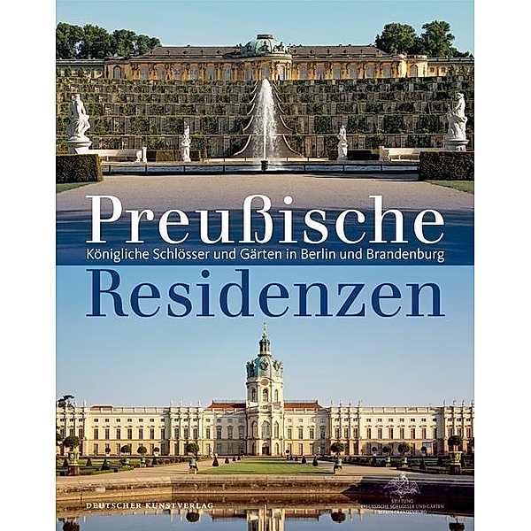 Preussische Residenzen, Hartmut Dorgerloh, Michael Scherf