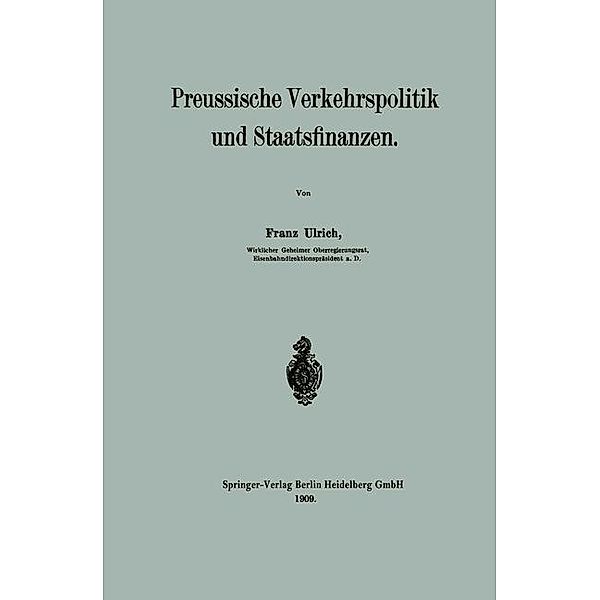 Preussische Verkehrspolitik und Staatsfinanzen, Franz Ulrich