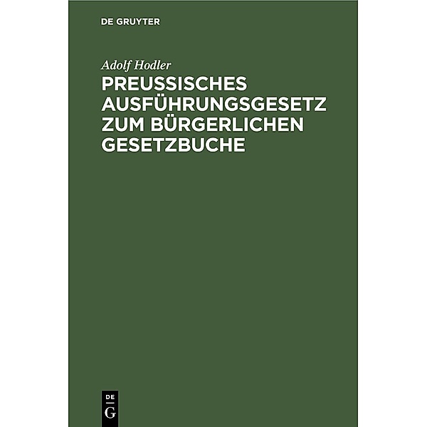 Preussisches Ausführungsgesetz zum bürgerlichen Gesetzbuche, Adolf Hodler