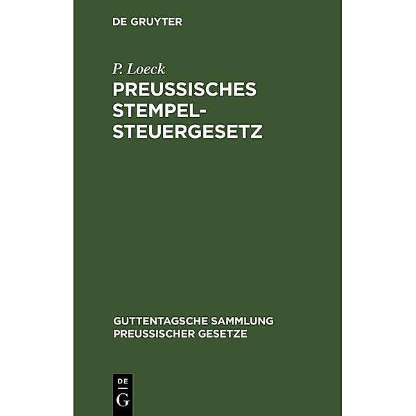 Preussisches Stempelsteuergesetz, P. Loeck