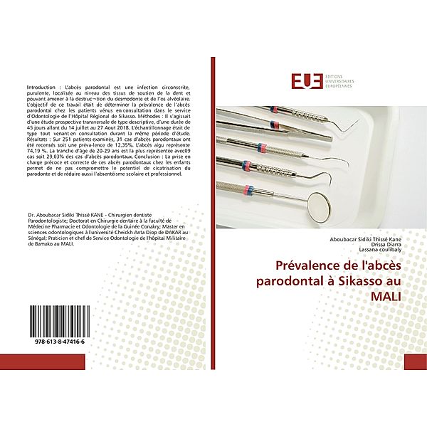 Prévalence de l'abcès parodontal à Sikasso au MALI, Aboubacar Sidiki Thissé Kane, Drissa Diarra, Lassana coulibaly