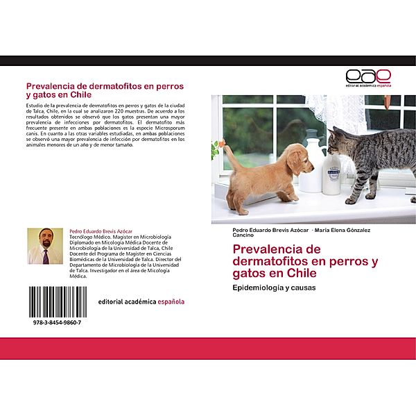 Prevalencia de dermatofitos en perros y gatos en Chile, Pedro  Eduardo Brevis Azócar, María Elena Gónzalez Cancino