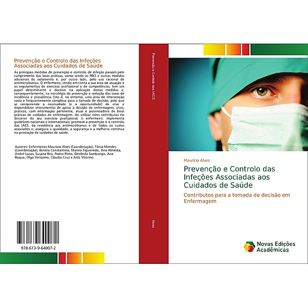 Prevenção e Controlo das Infeções Associadas aos Cuidados de Saúde, Maurício Alves