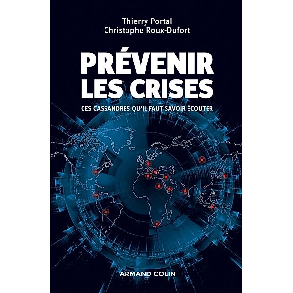 Prévenir les crises / Hors Collection, Thierry Portal, Christophe Roux-Dufort