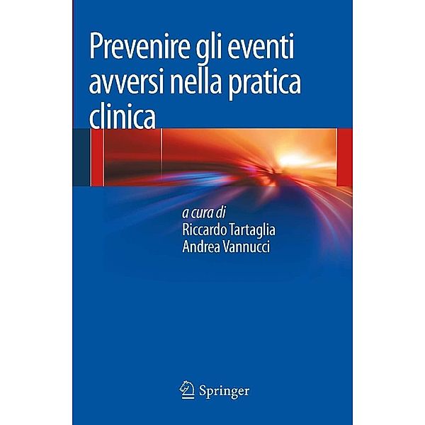 Prevenire gli eventi avversi nella pratica clinica