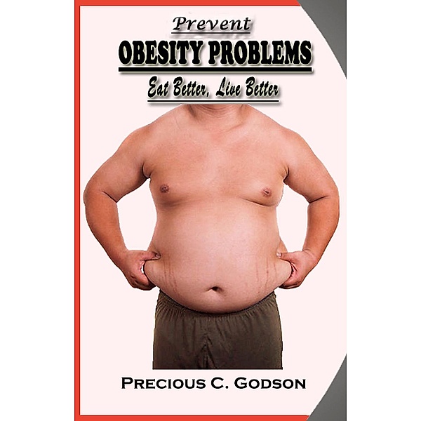 Prevent Obesity Problems, Precious C. Godson
