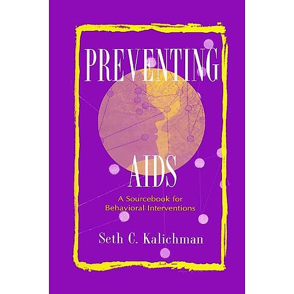 Preventing Aids, Seth C. Kalichman