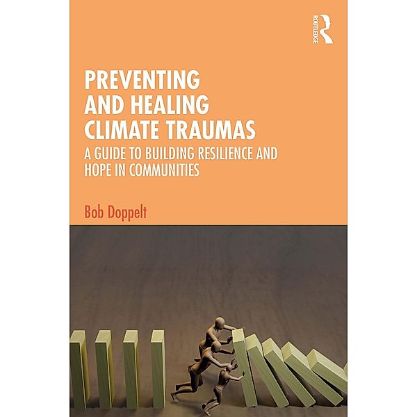 Preventing and Healing Climate Traumas, Bob Doppelt