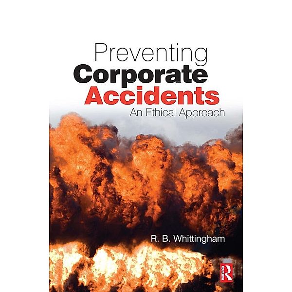 Preventing Corporate Accidents, R B Whittingham