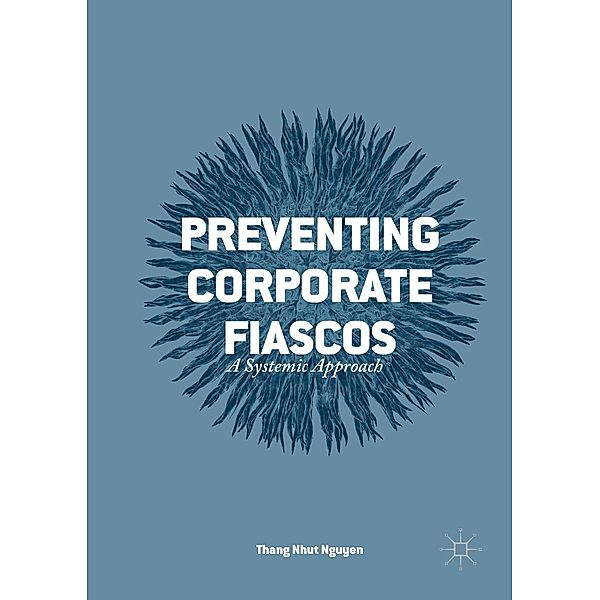 Preventing Corporate Fiascos, Thang Nhut Nguyen