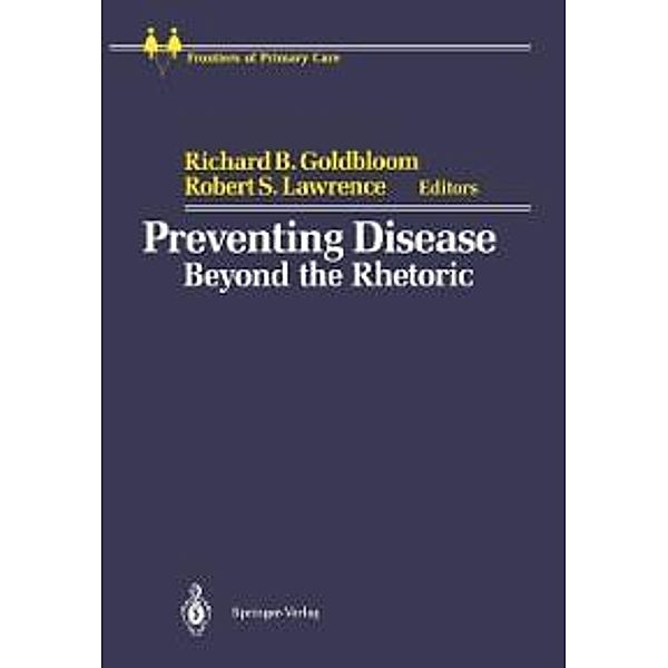 Preventing Disease / Frontiers of Primary Care