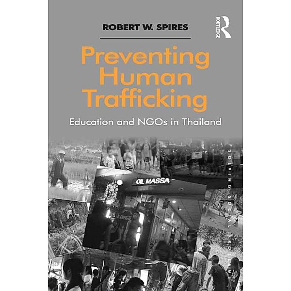 Preventing Human Trafficking, Robert W. Spires