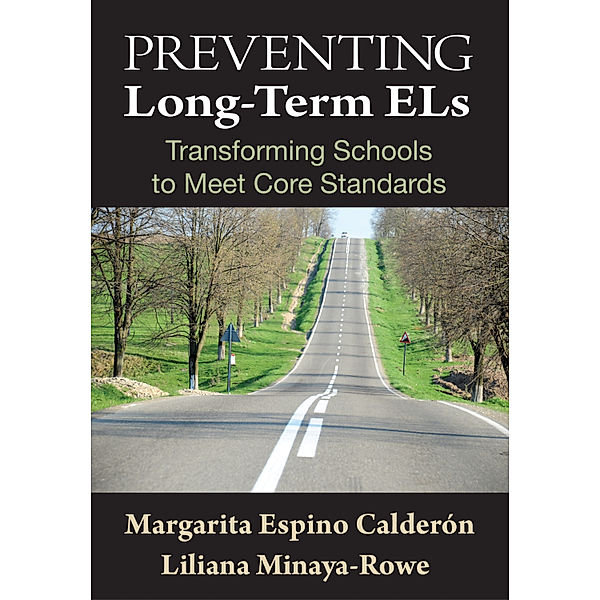Preventing Long-Term ELs, Liliana Minaya-Rowe, Margarita Espino Calderon