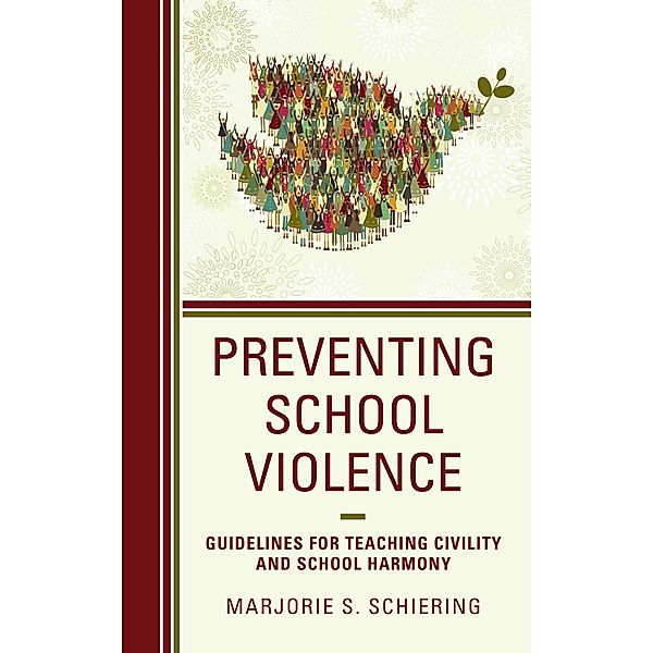 Preventing School Violence, Marjorie S. Schiering