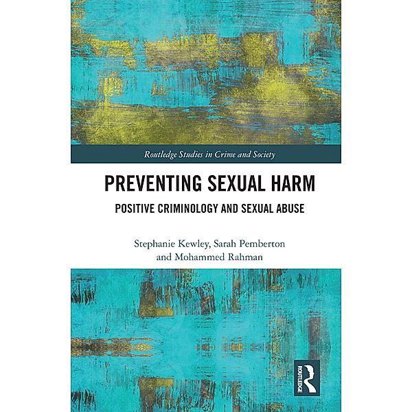 Preventing Sexual Harm, Stephanie Kewley, Sarah Pemberton, Mohammed Rahman