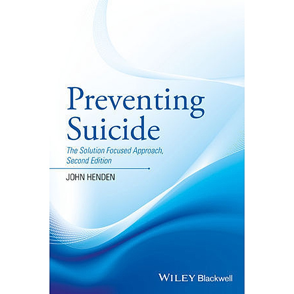Preventing Suicide, John Henden